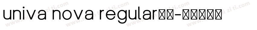 univa nova regular字体字体转换